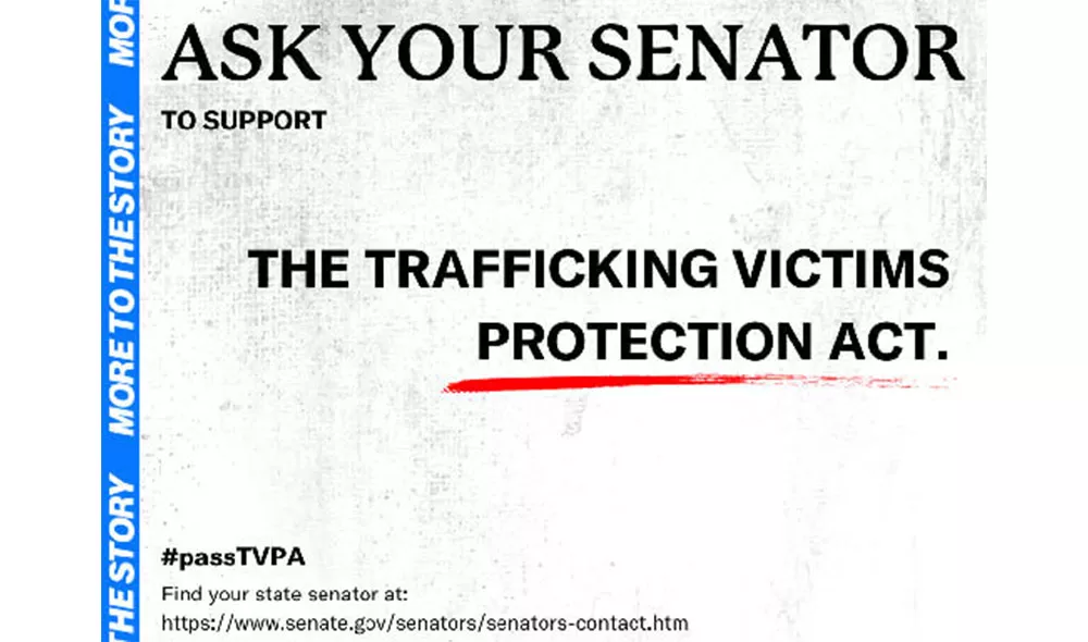 Call to Action - Ask Your Senator To Support The Trafficking Victims Protection Act