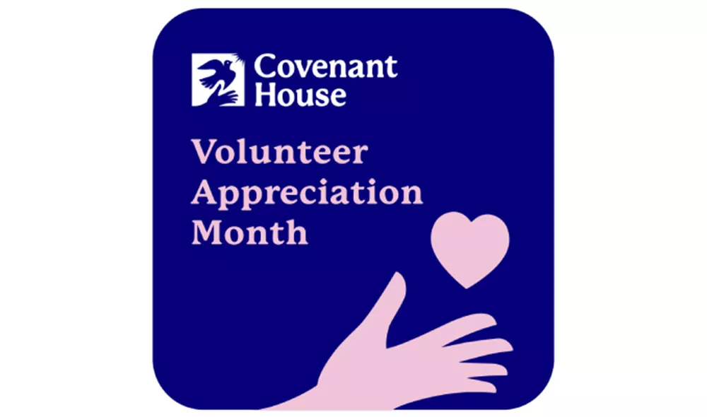 Covenant House Volunteer Appreciation Month