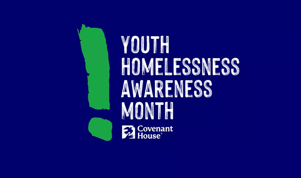 Youth Homelessness Awareness Month graphic | Covenant House