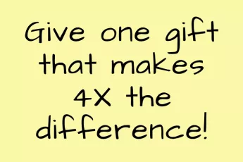 Note with message: Give one gift that makes 4x the difference! | Covenant House - Random Acts of Kindness Day